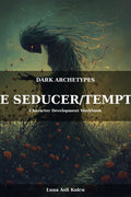 The Seducer/Tempter Character Development Workbook Cover